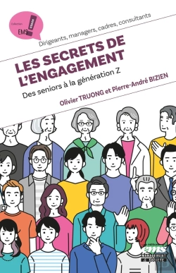 Bertrand.pt - Les Secrets De L'Engagement : Des Séniors À La Génération Z