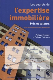 Les Secrets De L'Expertise Immobiliere - Prix Et Valeurs