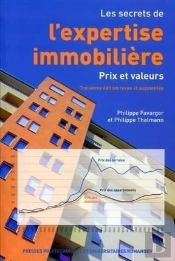 Les Secrets De L'Expertise Immobilière ; Prix Et Valeurs