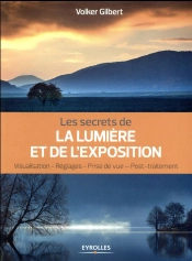 Les Secrets De L'Exposition En Photographie