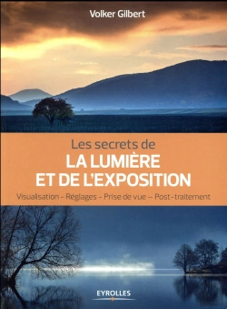 Bertrand.pt - Les Secrets De L'Exposition En Photographie