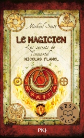 Les Secrets De L'Immortel Nicolas Flamel T.2 Le Magicien