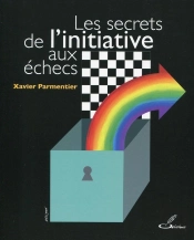 Les Secrets De L'Initiative Aux Échecs