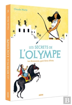 Bertrand.pt - Les Secrets De L'Olympe Tome 5 : Amazones, Les Guerrières D'Arès