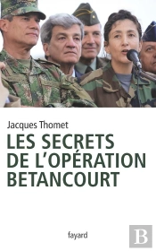 Les Secrets De L'Opération Bétancourt