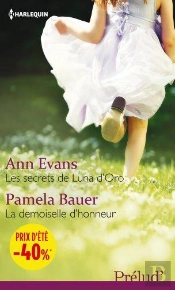Les Secrets De Luna D'Oro - La Demoiselle D'Honneur