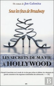Les Secrets De Ma Vie A Hollywood - Livre 5 : Les Lumieres De Broadway