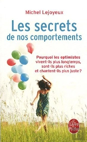 Les Secrets De Nos Comportements