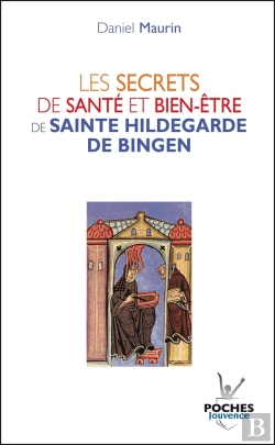 Bertrand.pt - Les Secrets De Sante Et Bien-Etre De Sainte Hildegarde De Bingen