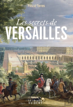 Bertrand.pt - Les Secrets De Versailles