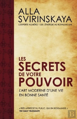 Bertrand.pt - Les Secrets De Votre Pouvoir ; L'Art Moderne D'Une Vie En Bonne Santé