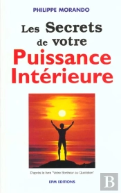 Les Secrets De Votre Puissance Intérieure