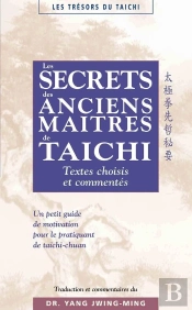 Les Secrets Des Anciens Maîtres De Taichi