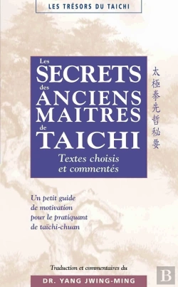 Bertrand.pt - Les Secrets Des Anciens Maîtres De Taichi