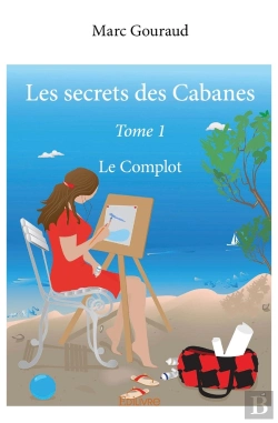 Bertrand.pt - Les Secrets Des Cabanes Tome 1