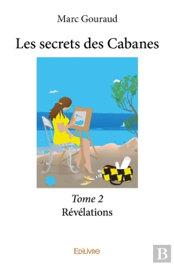 Bertrand.pt - Les Secrets Des Cabanes Tome 2 ; Révélations