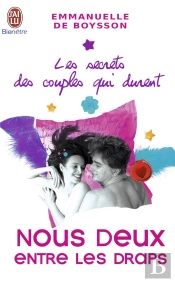 Les Secrets Des Couples Qui Durent T.4 ; Nous Deux Entre Les Draps