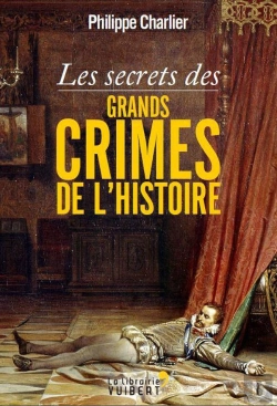 Bertrand.pt - Les Secrets Des Grands Crimes De L'Histoire