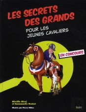 Les Secrets Des Grands Pour Les Jeunes Cavaliers