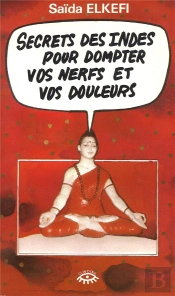 Les Secrets Des Indes Pour Dompter Vos Nerfs