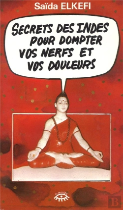 Bertrand.pt - Les Secrets Des Indes Pour Dompter Vos Nerfs