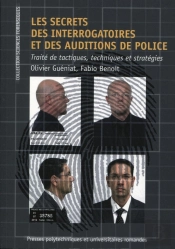 Les Secrets Des Interrogatoires Et Des Auditions De Police