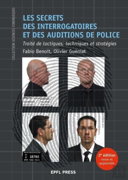 Bertrand.pt - Les Secrets Des Interrogatoires Et Des Auditions De Police : Traité De Tactiques (2e Édition)