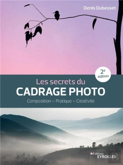 Bertrand.pt - Les Secrets Du Cadrage Photo (2e Édition)