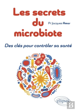 Bertrand.pt - Les Secrets Du Microbiote : Des Clés Pour Contrôler Sa Santé