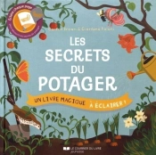 Les Secrets Du Potager ; Un Livre Magique À Éclairer !