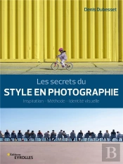 Les Secrets Du Style En Photographie - Inspiration  Methode  Identite Visuelle