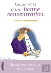 Les Secrets D'Une Bonne Concentration