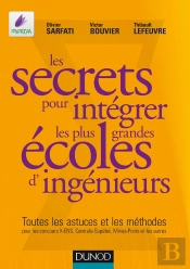 Les Secrets Pour Intégrer Les Plus Grandes Écoles D'Ingénieurs