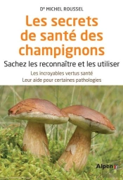 Les Secrets Santé Des Champignons