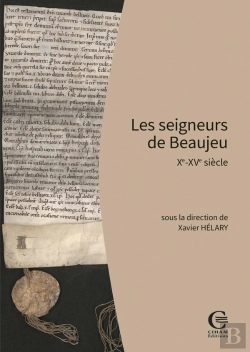 Bertrand.pt - Les Seigneurs De Beaujeu : Xe - Xve Siècle