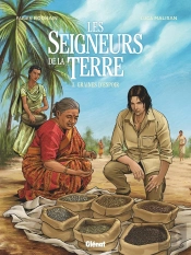 Les Seigneurs De La Terre Tome 3 : Graines D'Espoir