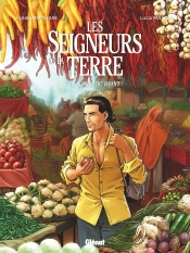 Les Seigneurs De La Terre Tome 4 : Au Nom Du Vivant !