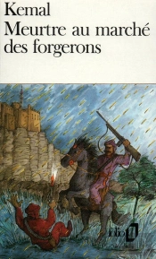 Les Seigneurs De L'Aktchasaz - I - Meurtre Au Marche Des Forgerons
