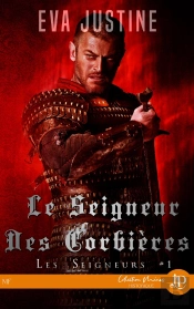 Les Seigneurs Tome 1 ; Le Seigneur Des Corbières