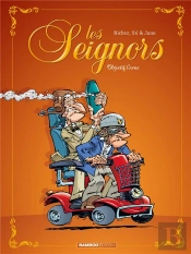Les Seignors Tome 2 : Objectif L'Urne