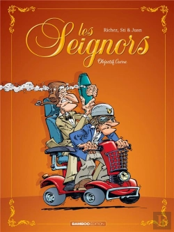 Bertrand.pt - Les Seignors Tome 2 : Objectif L'Urne