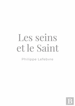 Bertrand.pt - Les Seins Et Le Saint
