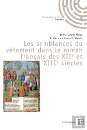 Les Semblances Du Vêtement Dans Le Roman Français Des Xiie Et Xiiie Siècles