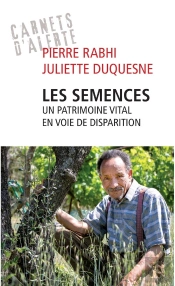 Les Semences ; Un Patrimoine Vital En Voie De Disparition