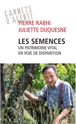Bertrand.pt - Les Semences ; Un Patrimoine Vital En Voie De Disparition