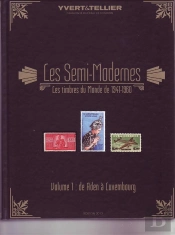 Les Semi-Modernes ; Les Timbres Du Monde De 1941-1960 T.1 ; De Aden À Luxembourg