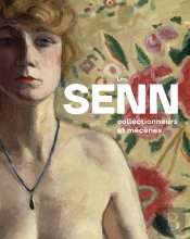 Les Senn Collectionneurs Et Mécènes