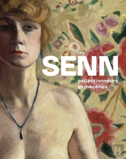 Bertrand.pt - Les Senn Collectionneurs Et Mécènes