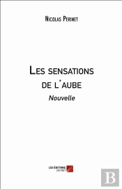 Les Sensations De L'Aube