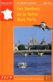 Les Sentiers De La Seine Dans Paris A Pied